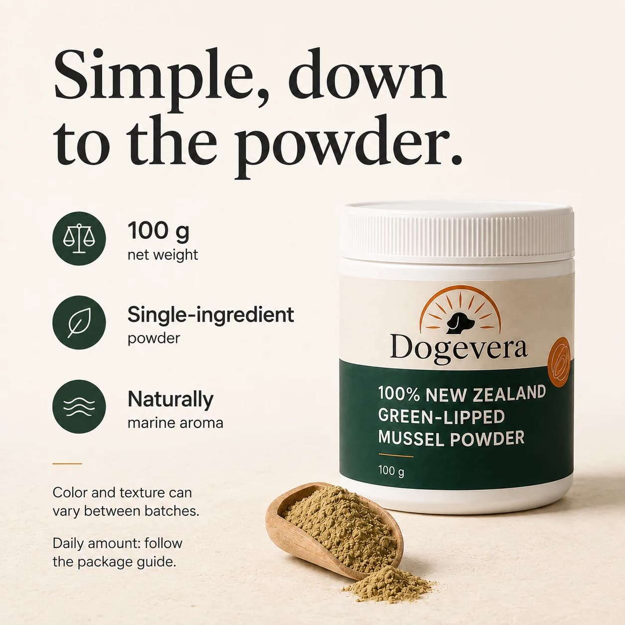 Simple, down to the powder. 100 g net weight Single-ingredient powder Naturally marine aroma Color and texture can vary between batches. Daily amount: follow the package guide.